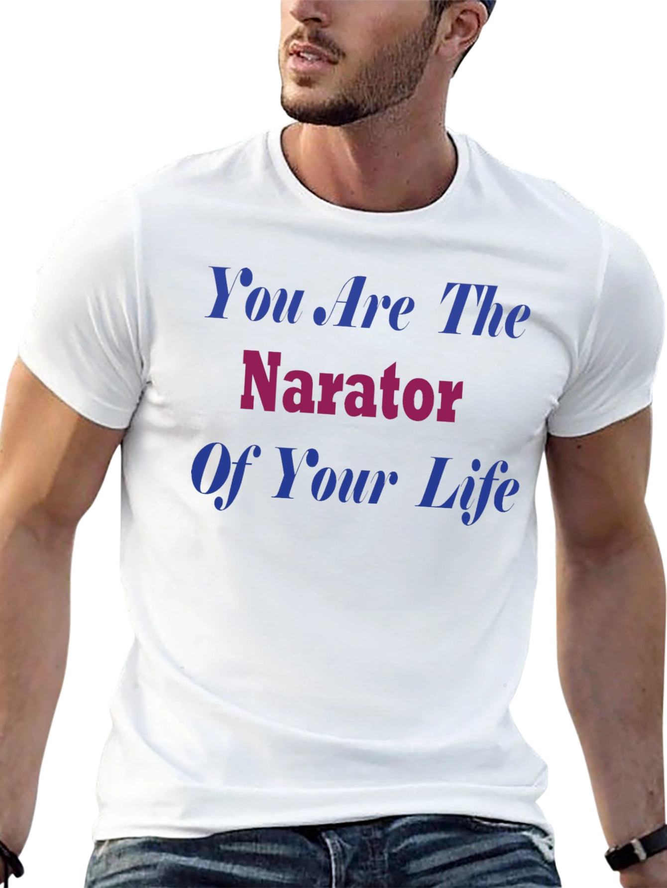 You Are the Narrator T-Shirt