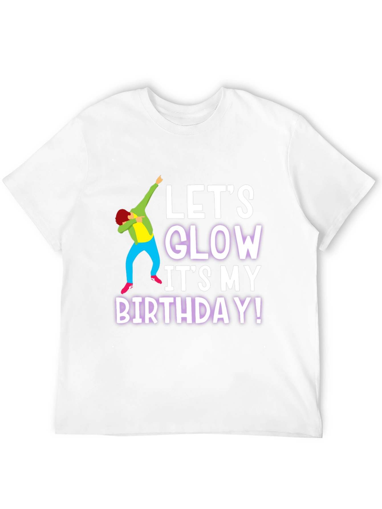 Lets Glow Birthday T-Shirt - Black