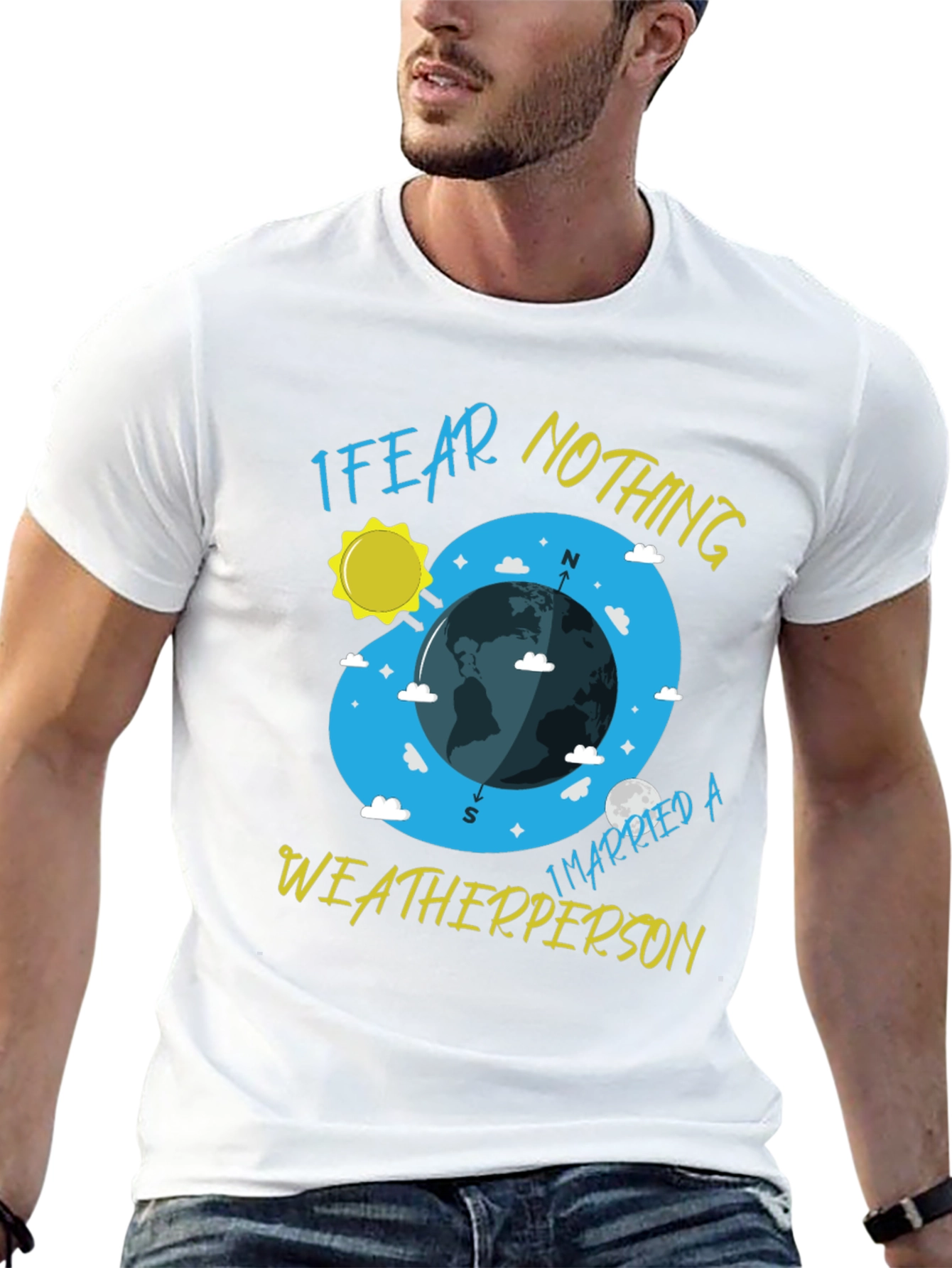 I Fear Nothing Weatherperson T-Shirt