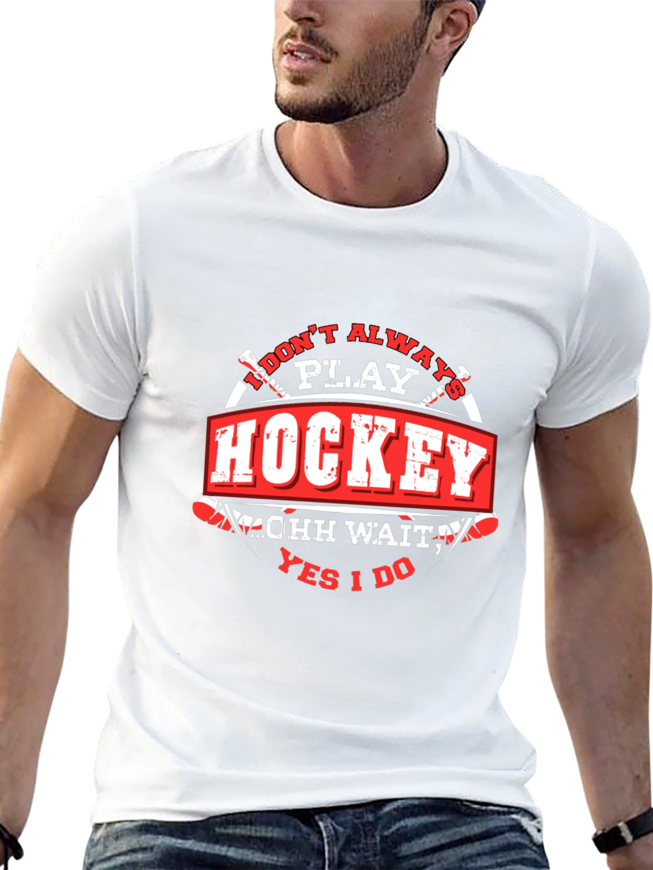 Hockey T-Shirt - I Dont Always Play Hockey