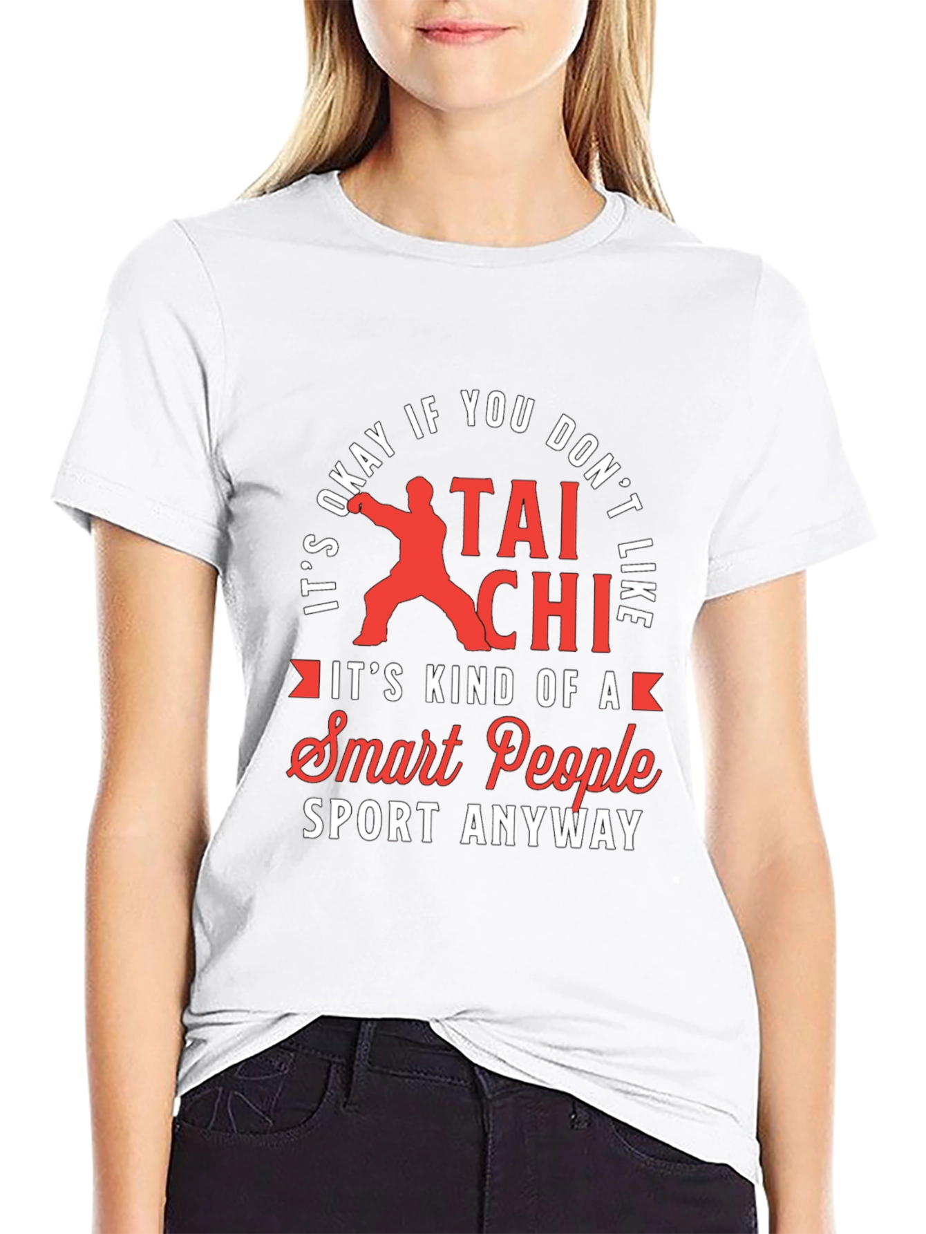 Tai Chi Smart People Sport T-Shirt