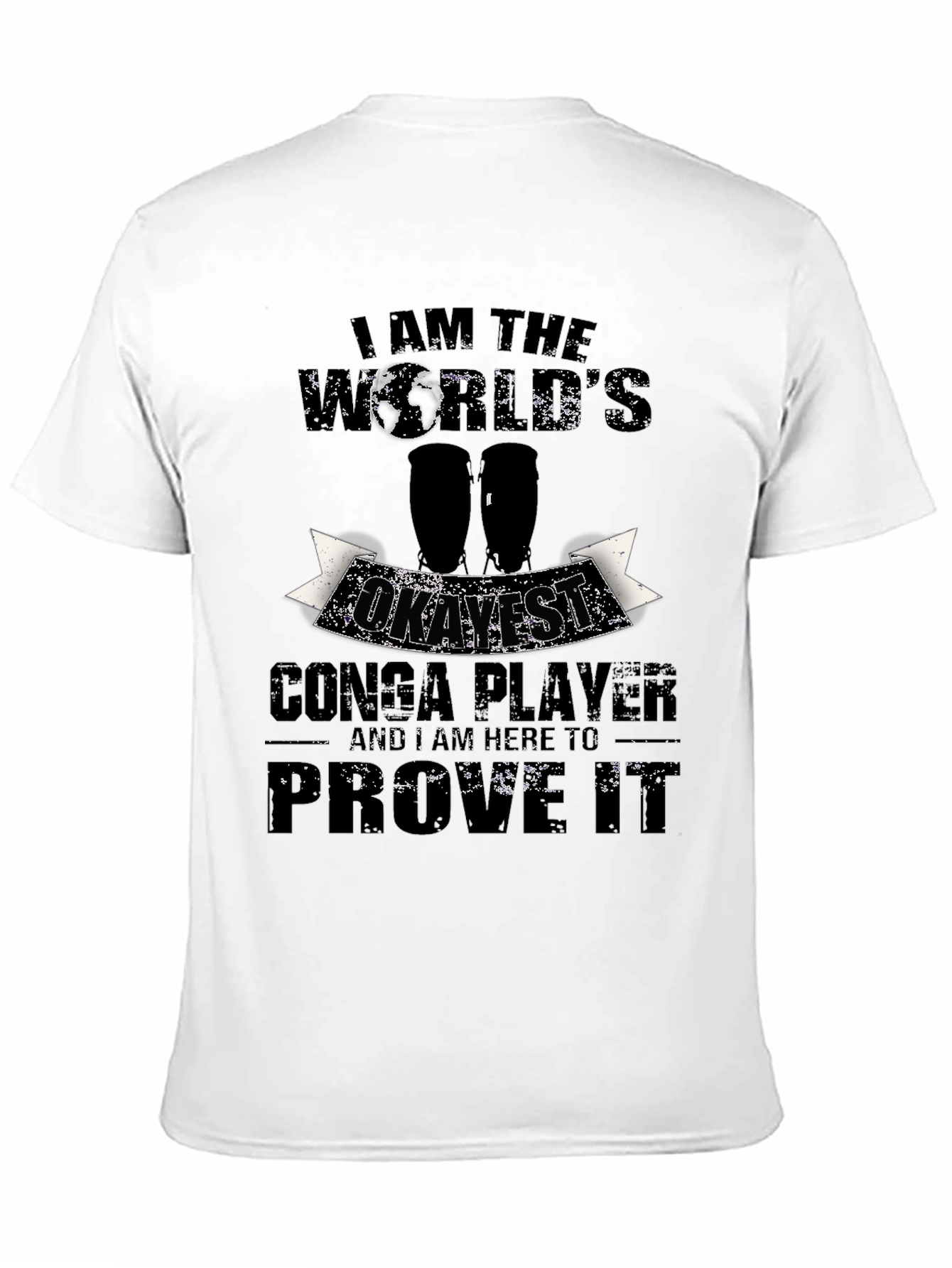Okayest Conga Player T-Shirt - Funny Music Tee
