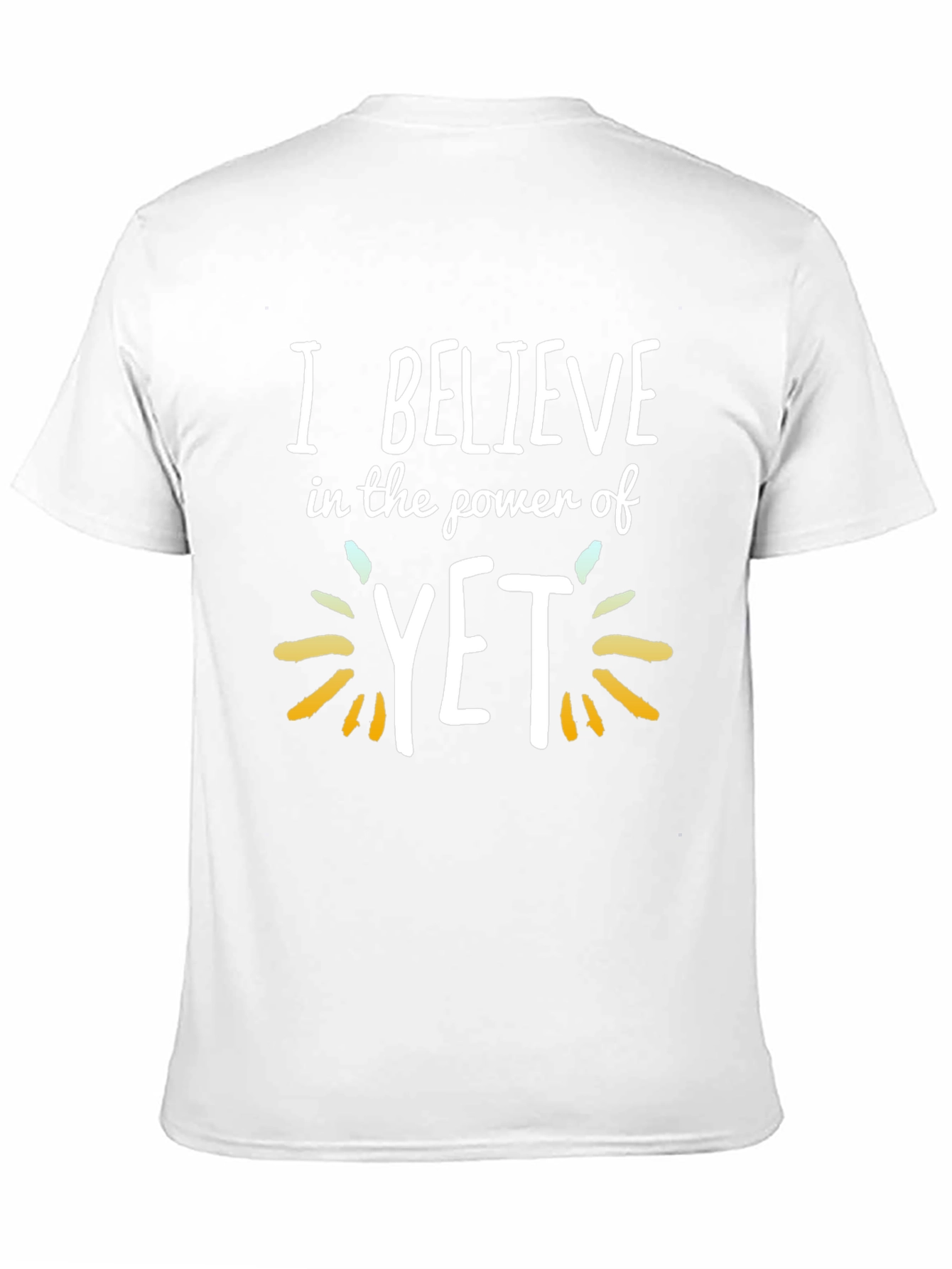 I Believe In The Power Of YET Black T-Shirt