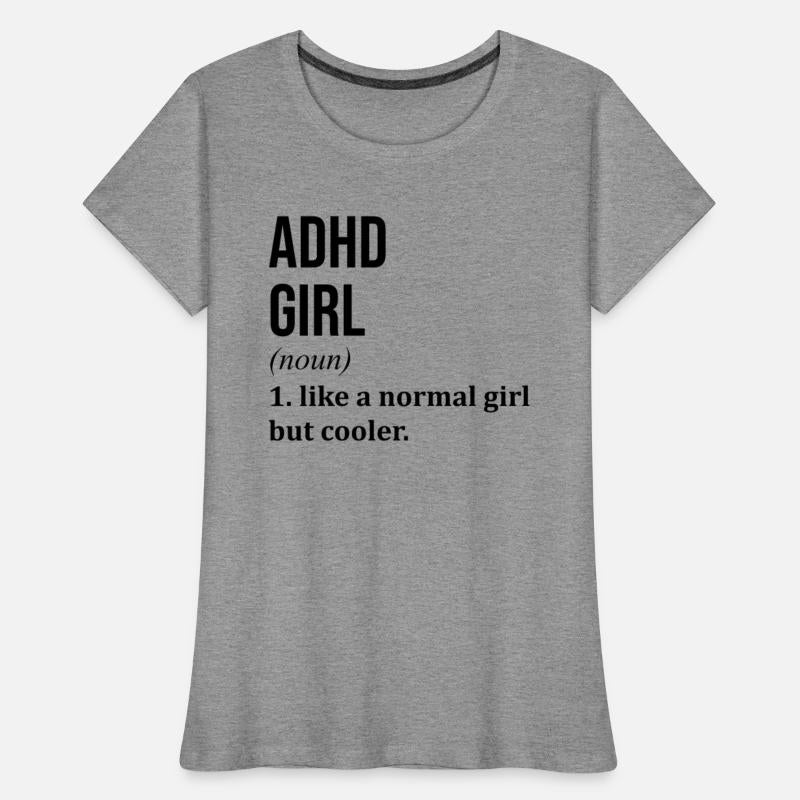 ADHD Girl Funny Saying