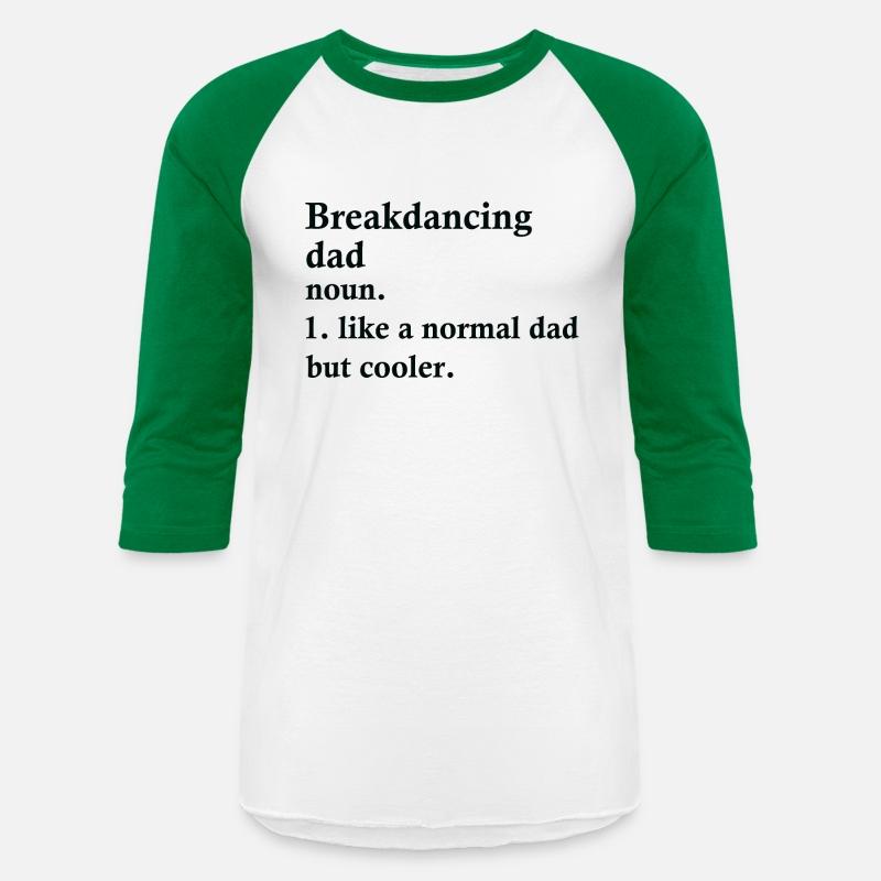 Breakdancing Dad Funny Break Dancer Definition