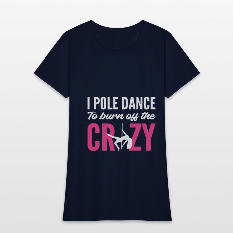 Burn Off Crazy Stripper Gift