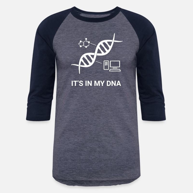 Computer, it's in my DNA