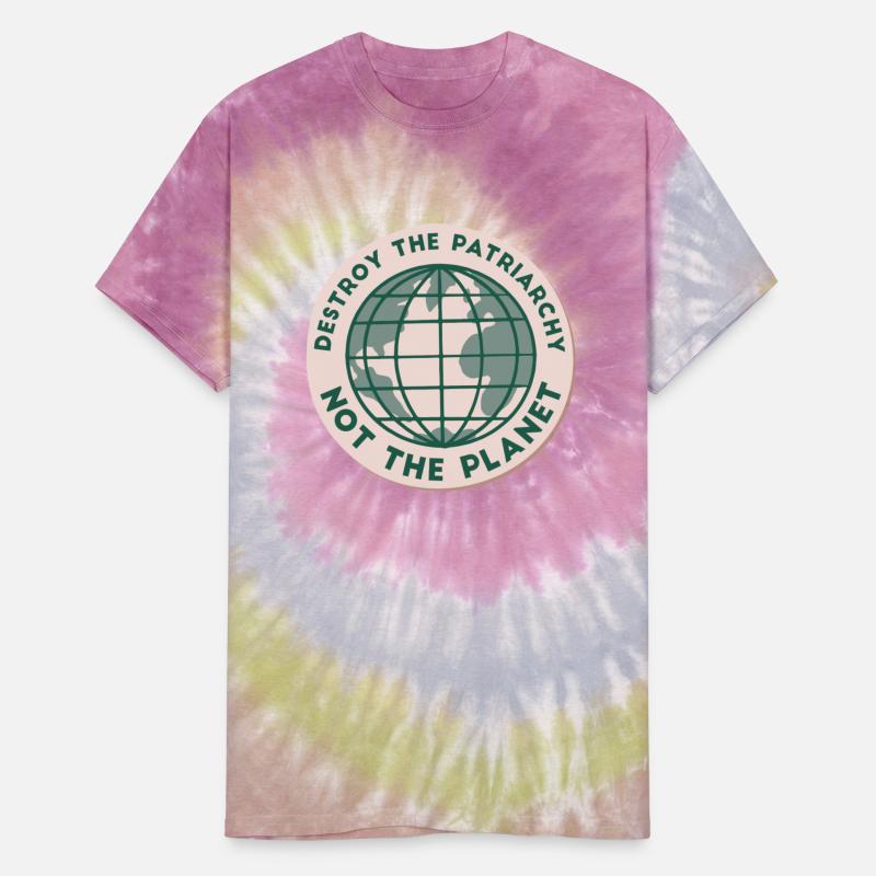 destroy the patriarchy not the planet