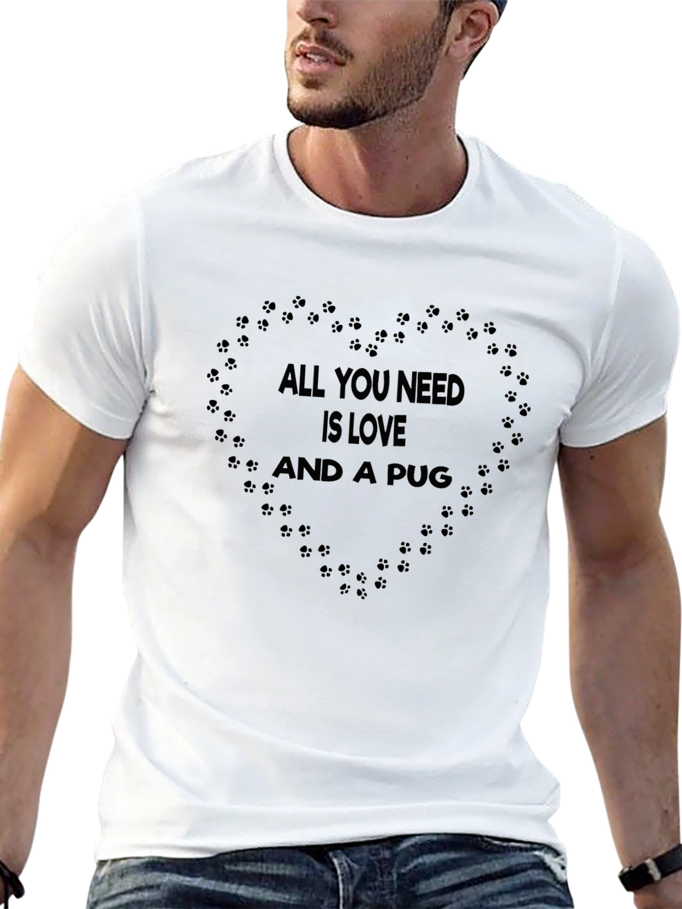 All You Need Is Love and a Pug T-Shirt