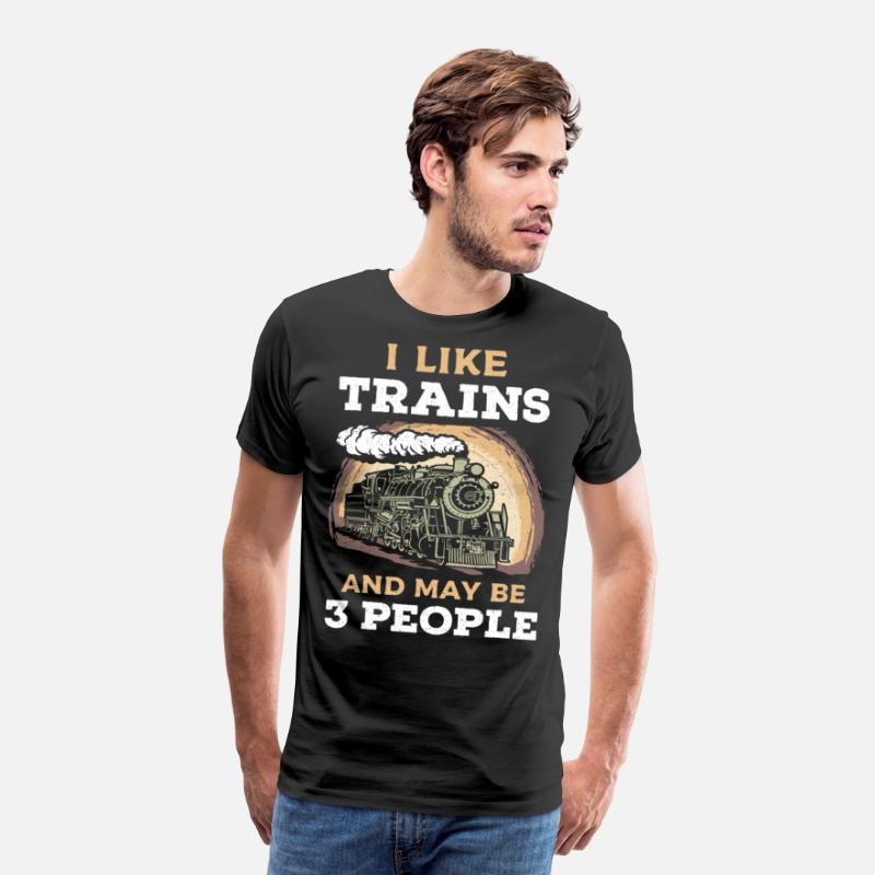 I Like Trains And May Be 3 People Train Steam