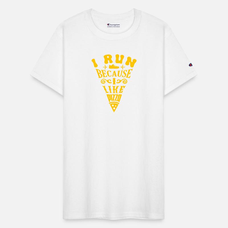 I Run Because I Like Pizza