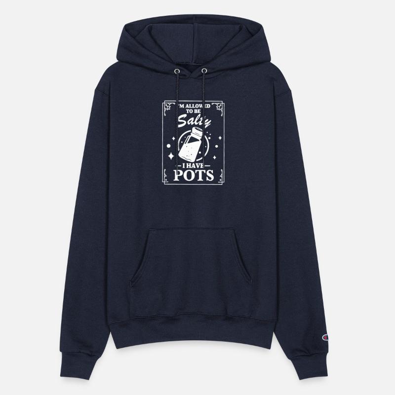 I'm Allowed To Salty I Have Pots