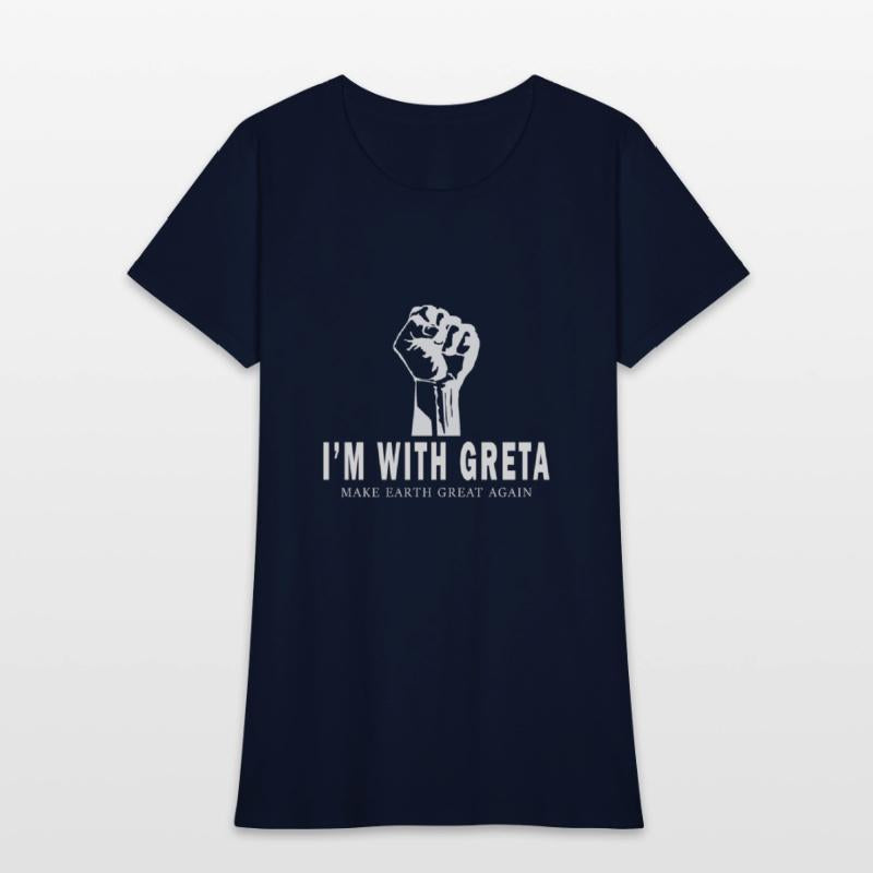 I'm with Greta T-shirt