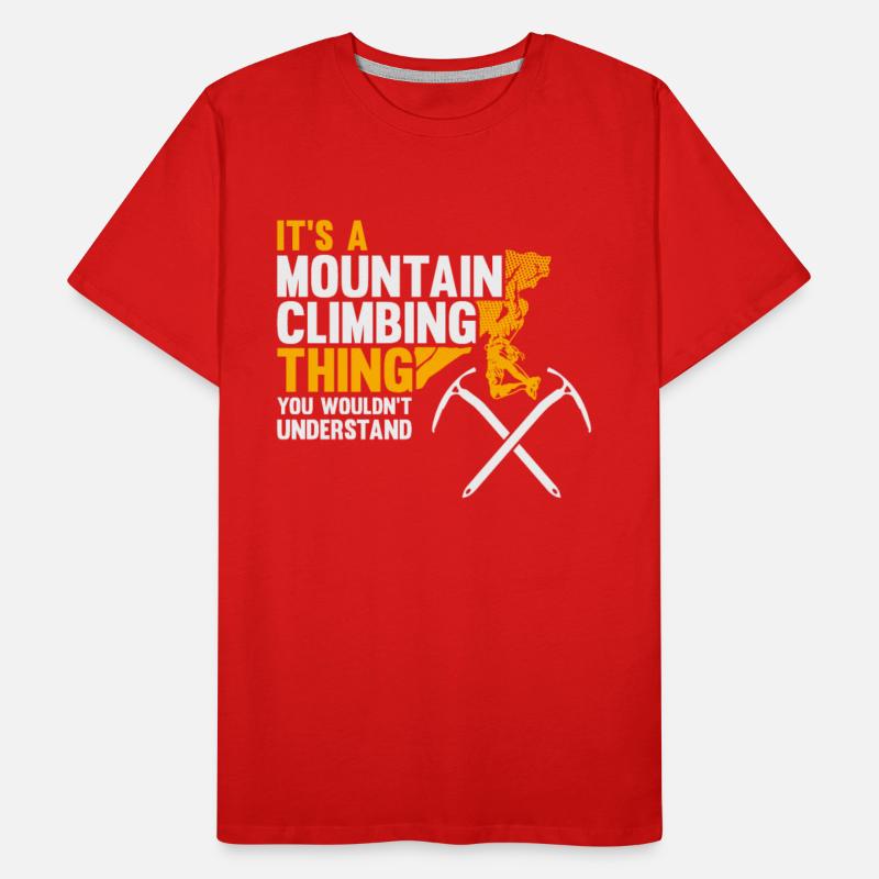 It's a Mountain Climbing Thing - Mountain Climber
