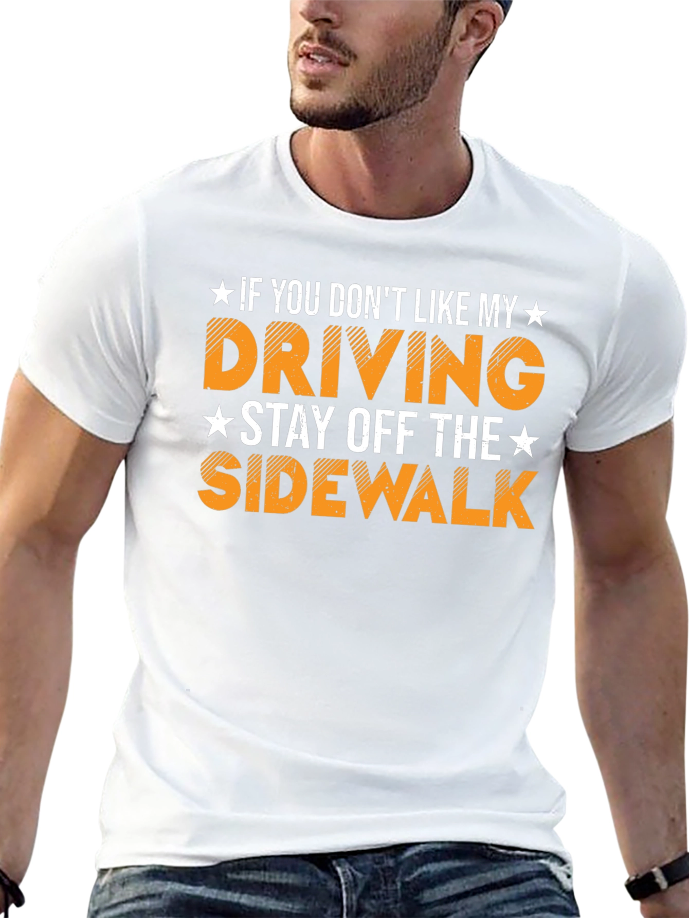 Funny Driving Humor T-Shirt Stay Off Sidewalk Tee