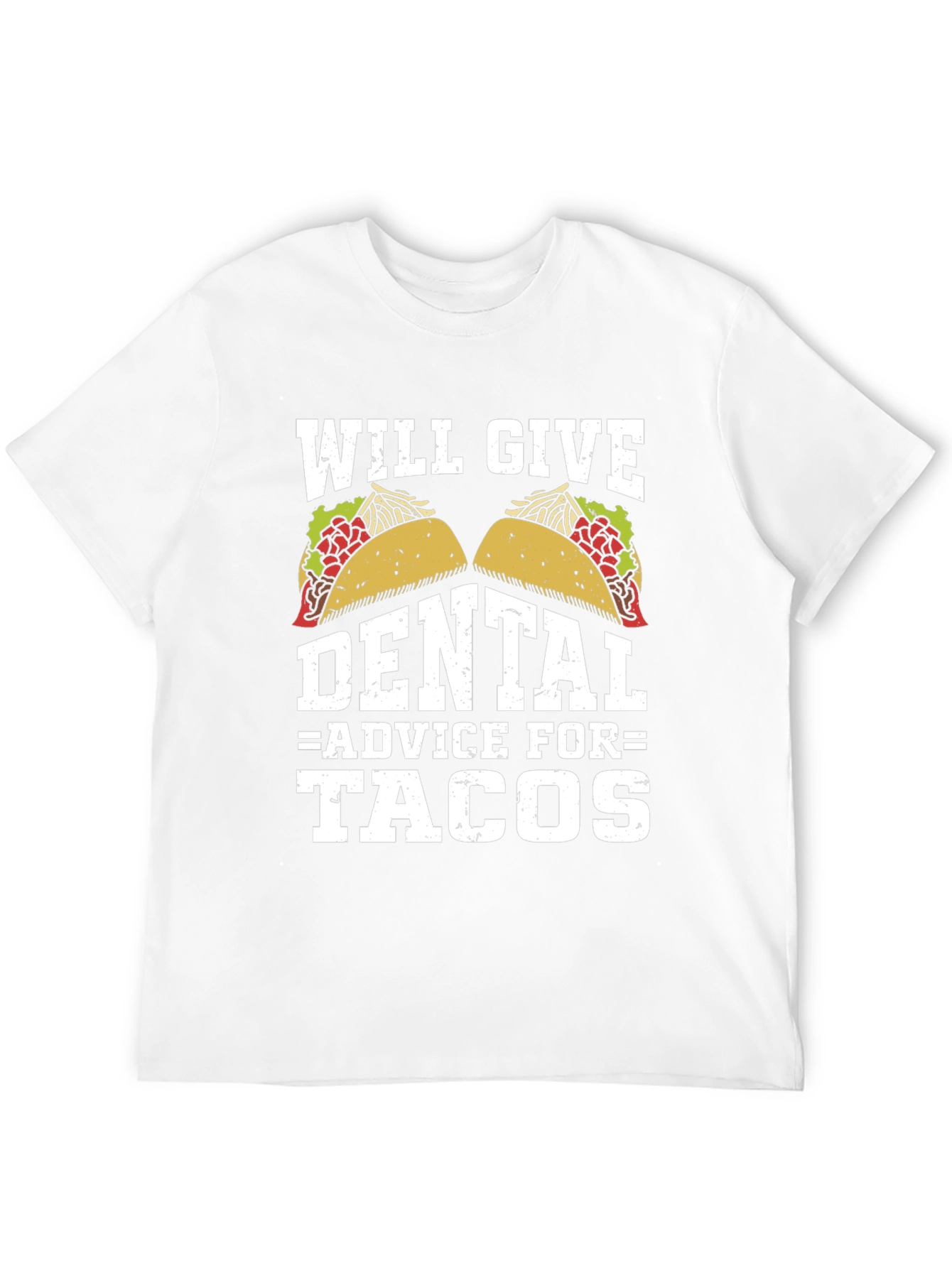 Dental Advice for Tacos Graphic T-Shirt