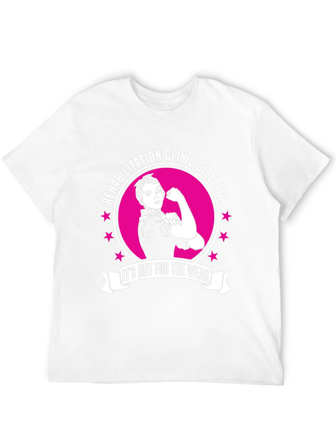 Rehabilitation Clinic Director Strong Woman T-Shirt