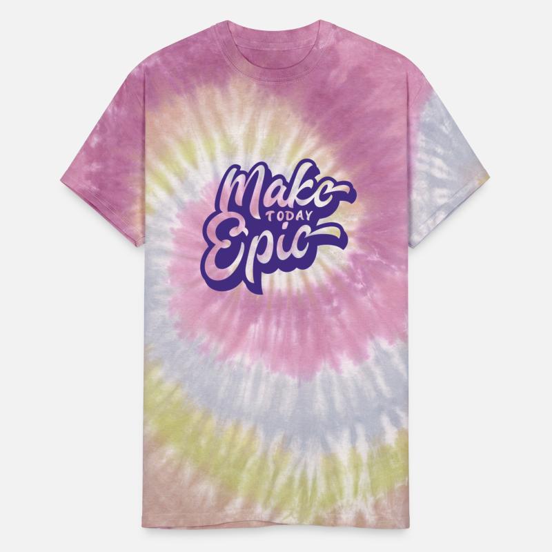 Make Today Epic