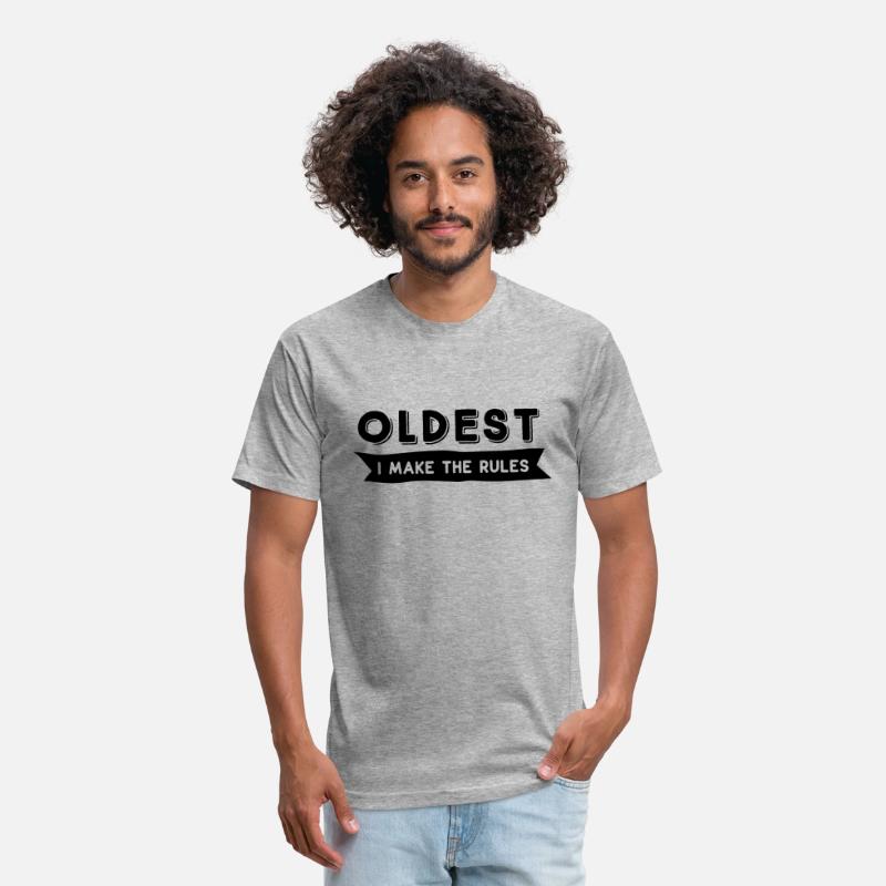 Oldest I make the rules