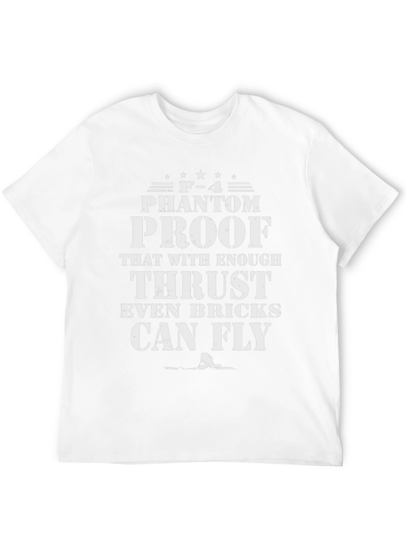 F-4 Phantom Proof T-Shirt - Military Aviation Tee