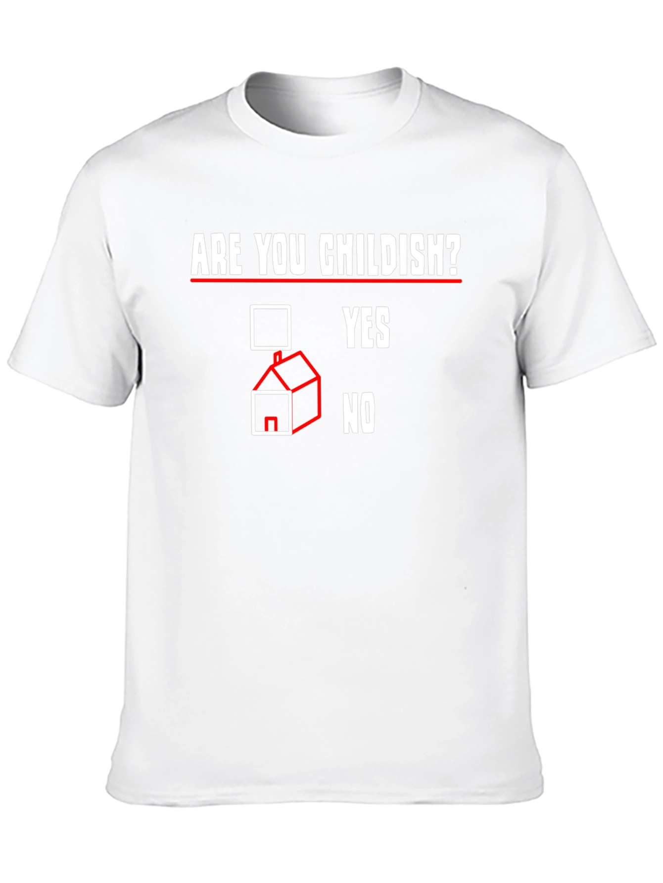 Are You Childish? Funny Graphic T-Shirt