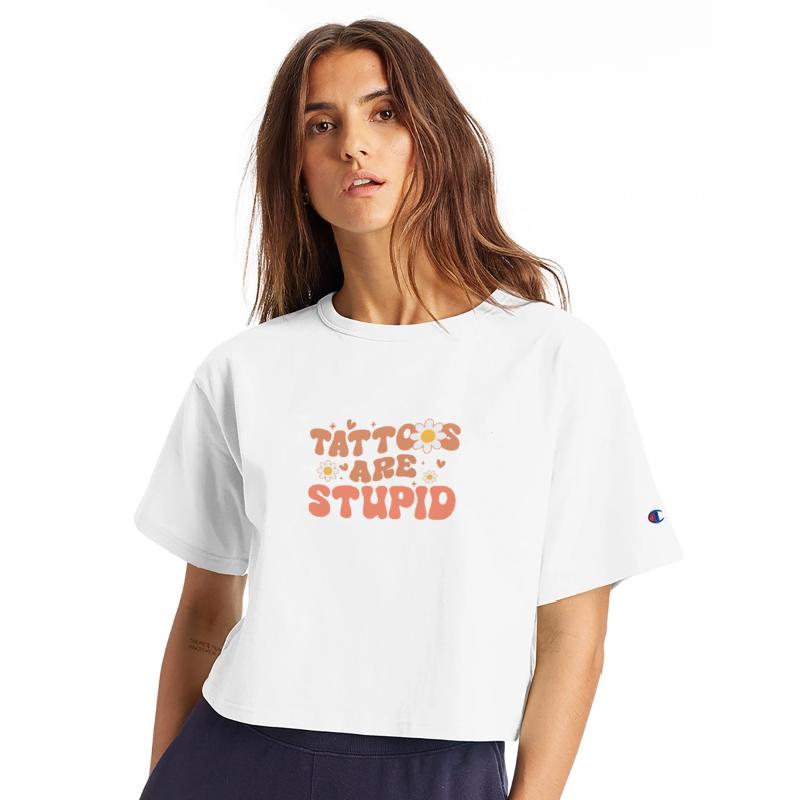 Tattoos Are Stupid Sarcastic Ink Addict Tattooed