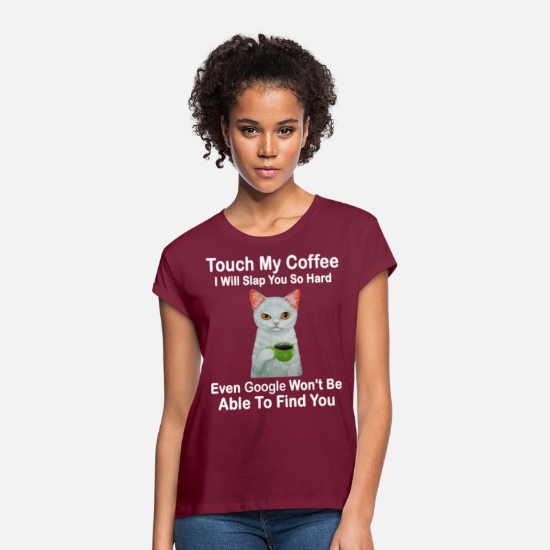 Touch My Coffee I Will Slap You So Hard Cat Lover
