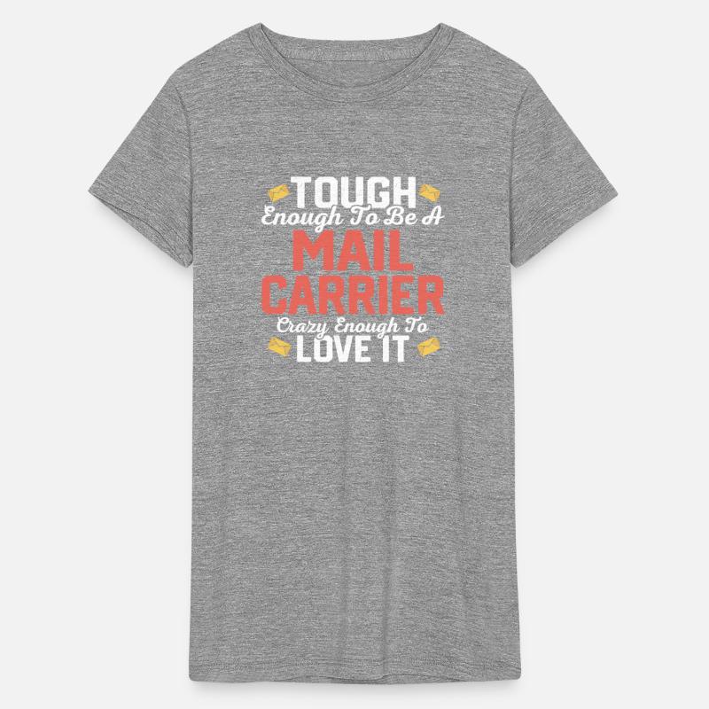 Tough Enough To Be A Mail Carrier Mailman Postal W