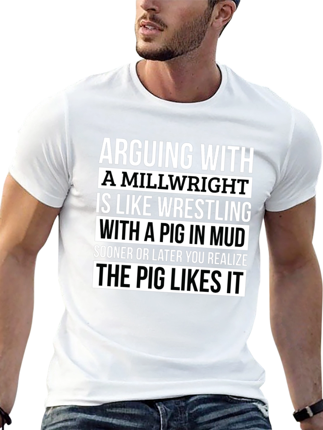 Arguing with Millwright T-Shirt Funny Pig in Mud Tee