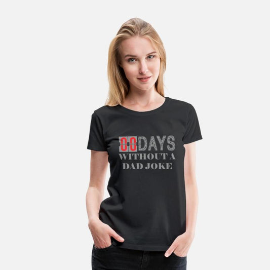 0 DAYS WITHHOUT A DAD JOKE