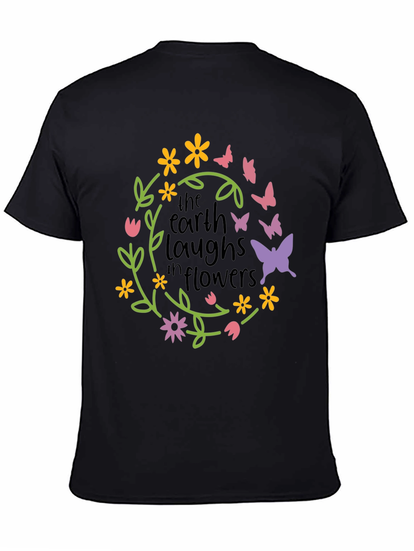 Earth Laughs in Flowers Graphic Tee