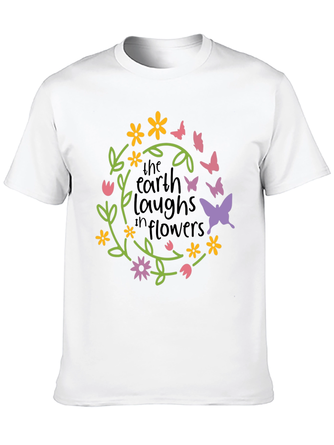 Earth Laughs in Flowers Graphic Tee