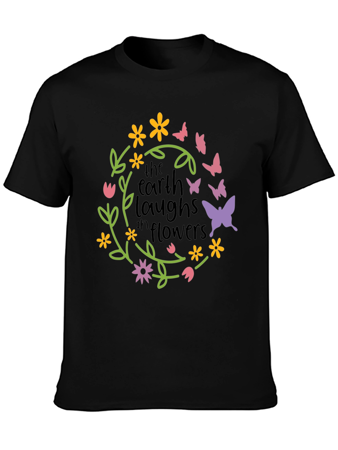 Earth Laughs in Flowers Graphic Tee