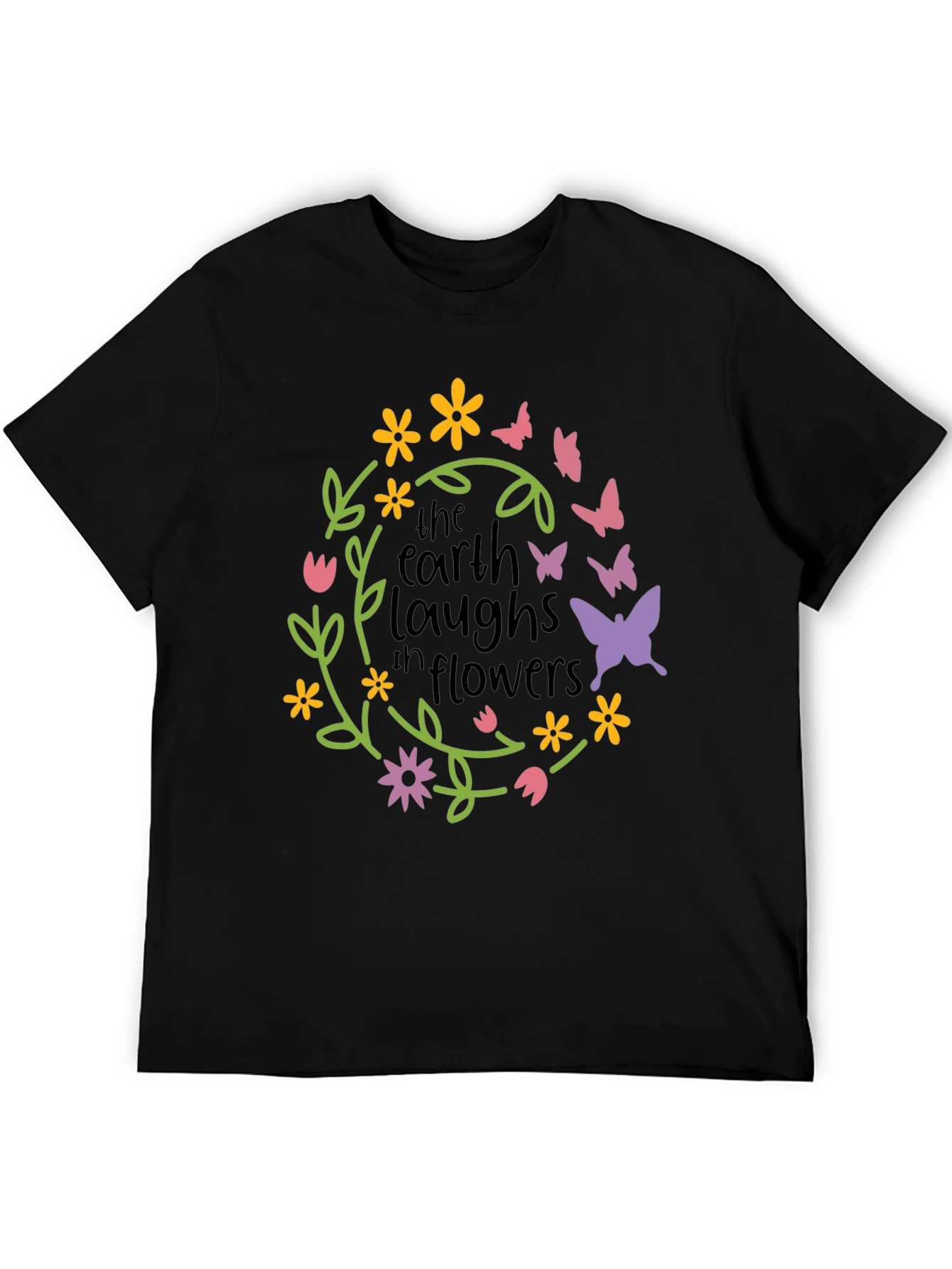 Earth Laughs in Flowers Graphic Tee