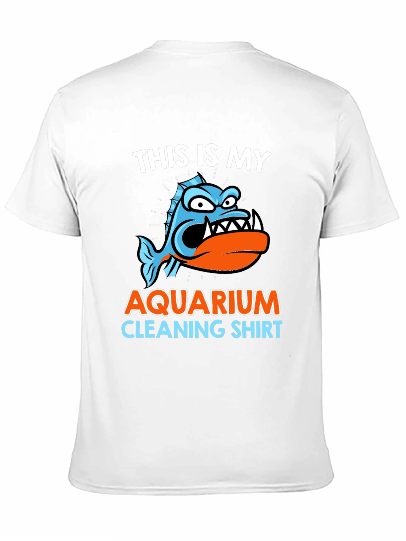 Aquarium Cleaning Shirt - Funny Fish Keeper Tee