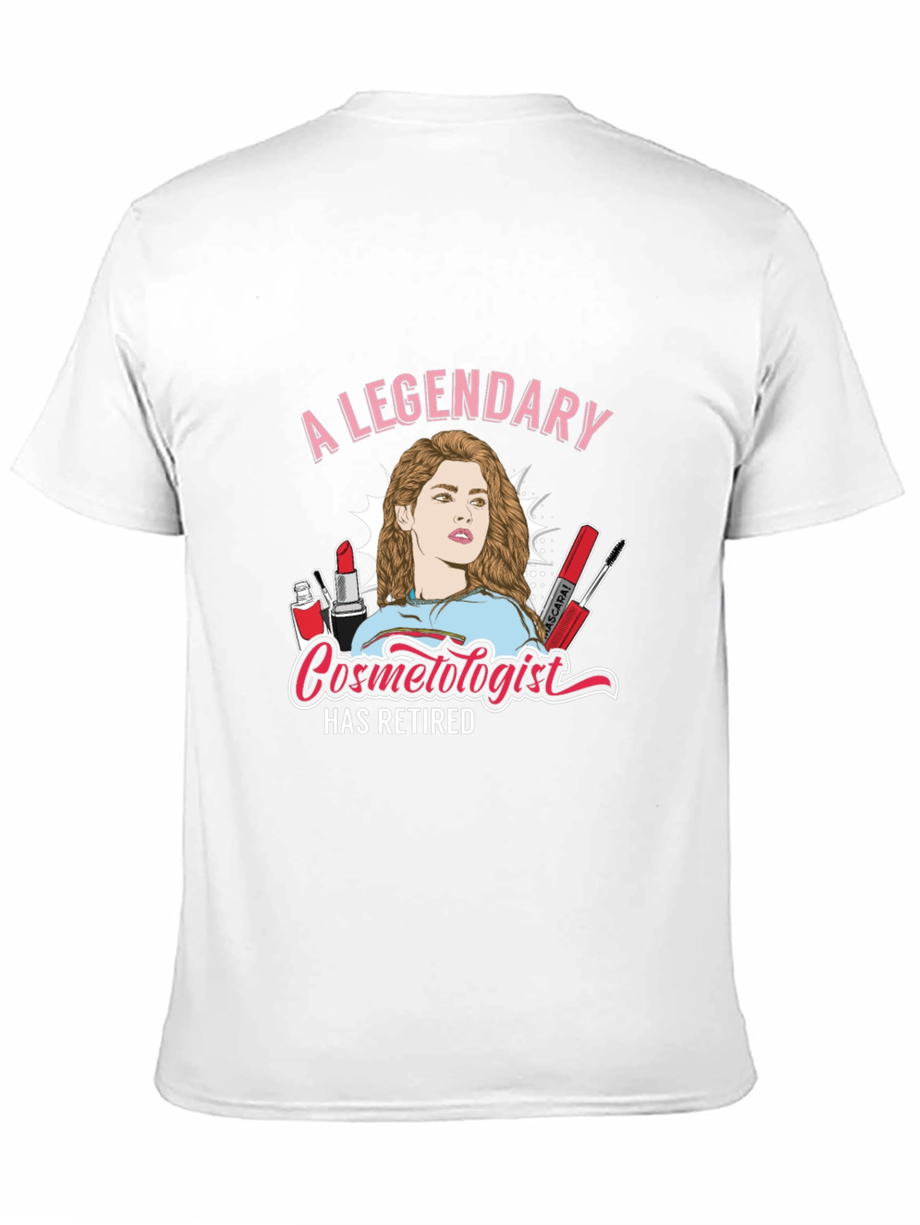 Legendary Retired Cosmetologist T-Shirt