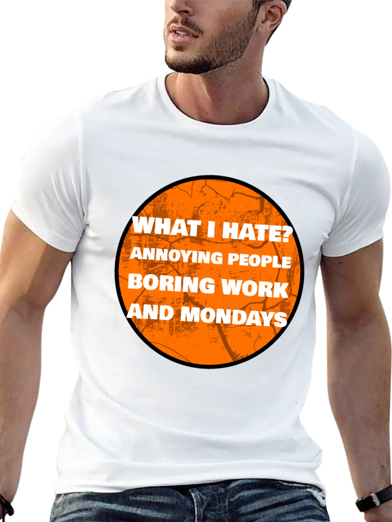 Humorous What I Hate Graphic T-Shirt