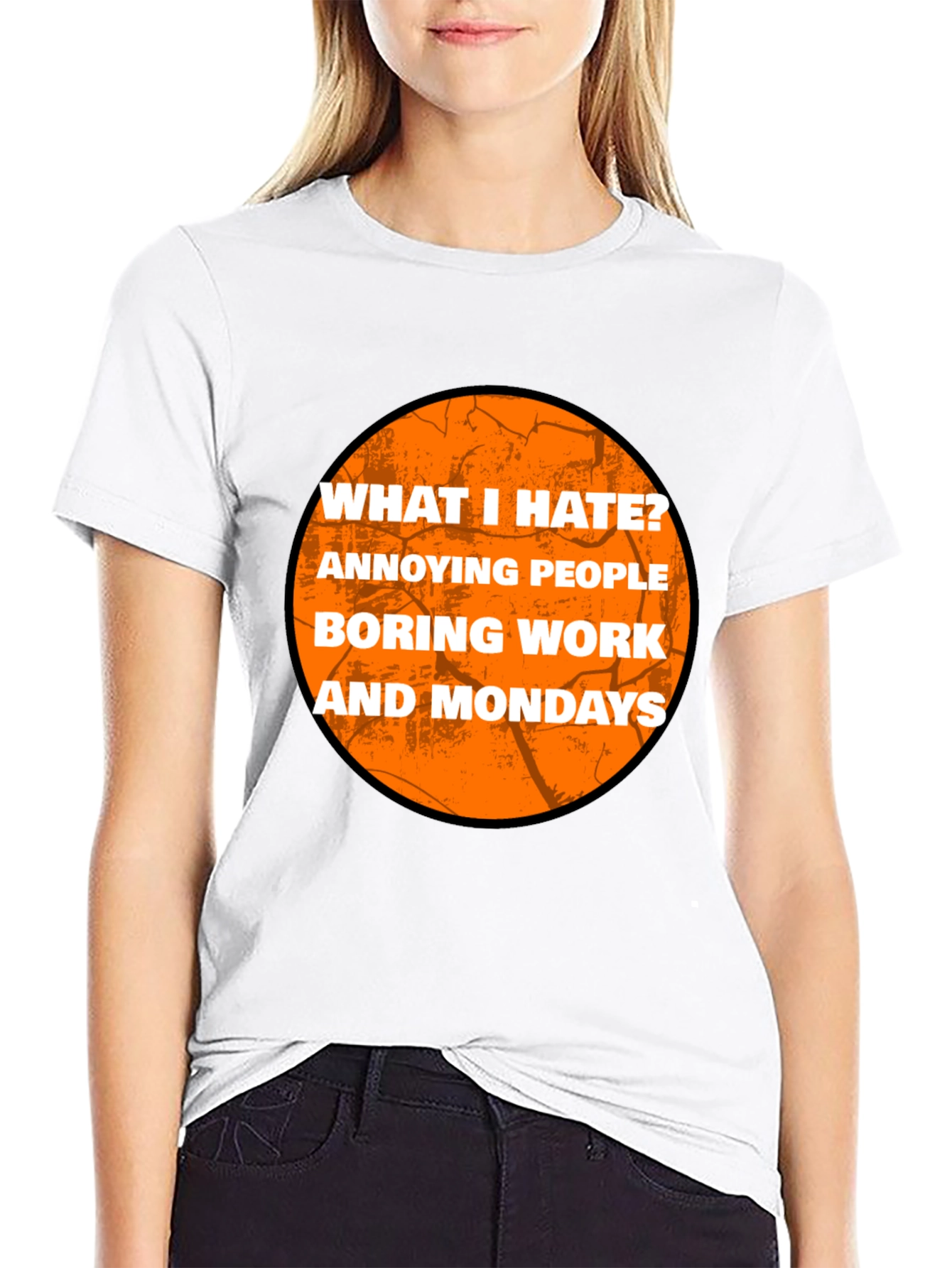 Humorous What I Hate Graphic T-Shirt