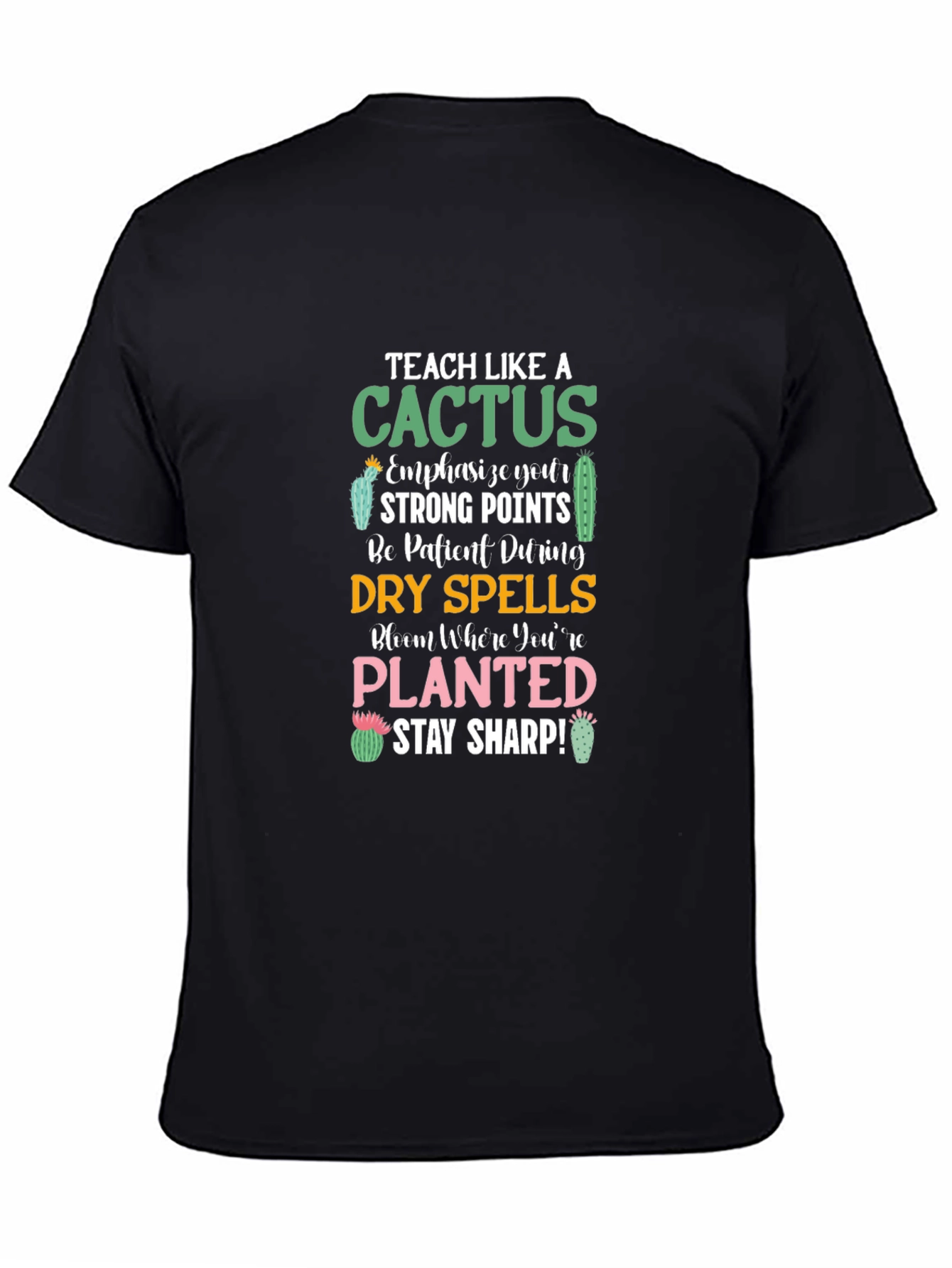 Teach Like a Cactus Graphic T-Shirt