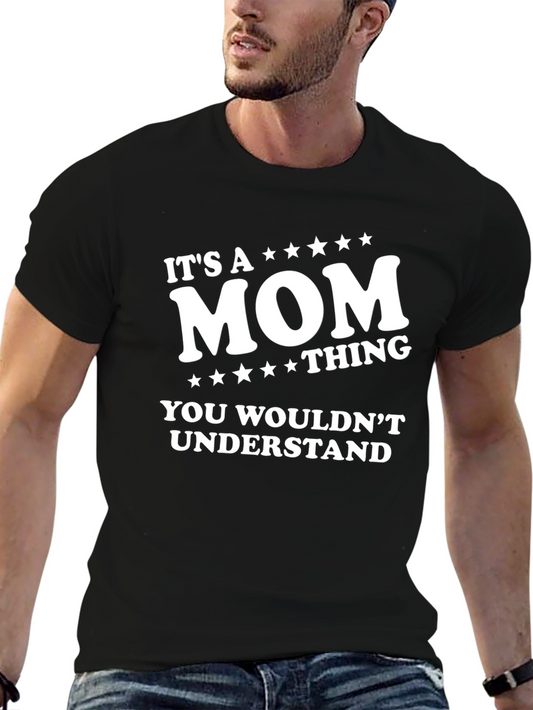 Its A Mom Thing T-Shirt