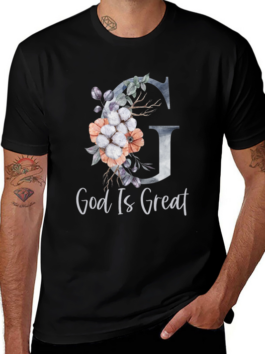 God Is Great Floral Letter Graphic T-Shirt