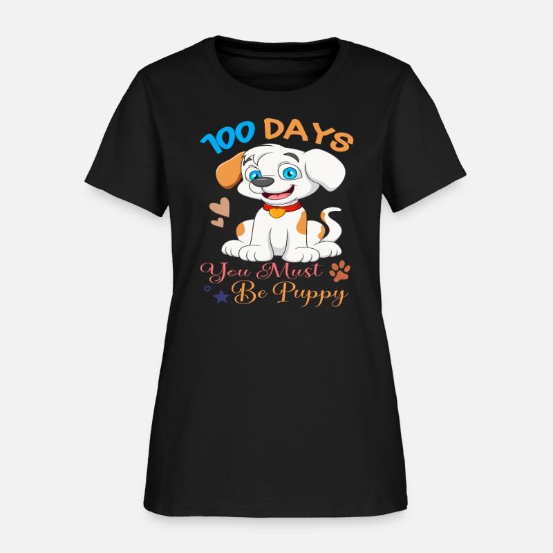 100 Days Of School You Must Be Puppy Dog 100 Day