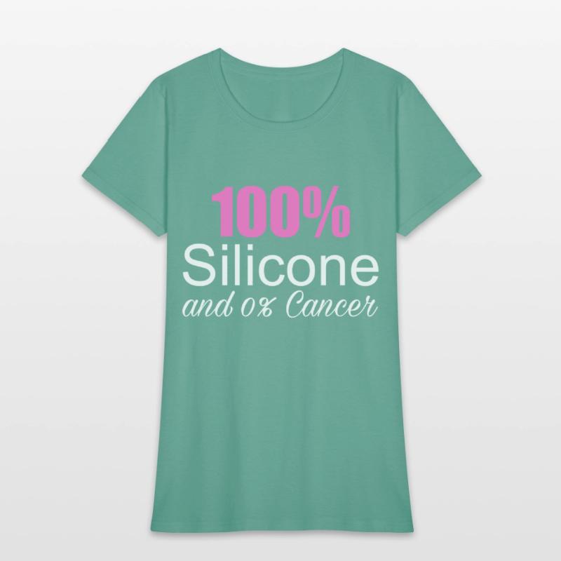 100% Silicone, 0% Cancer