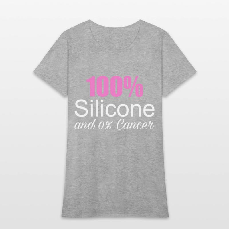100% Silicone, 0% Cancer