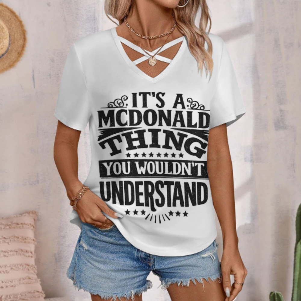 It’s A McDonald Thing You Wouldn’t Understand Graphic V-Neck T-Shirt – Funny Fast Food Lover Casual Tee for Women(z227)
