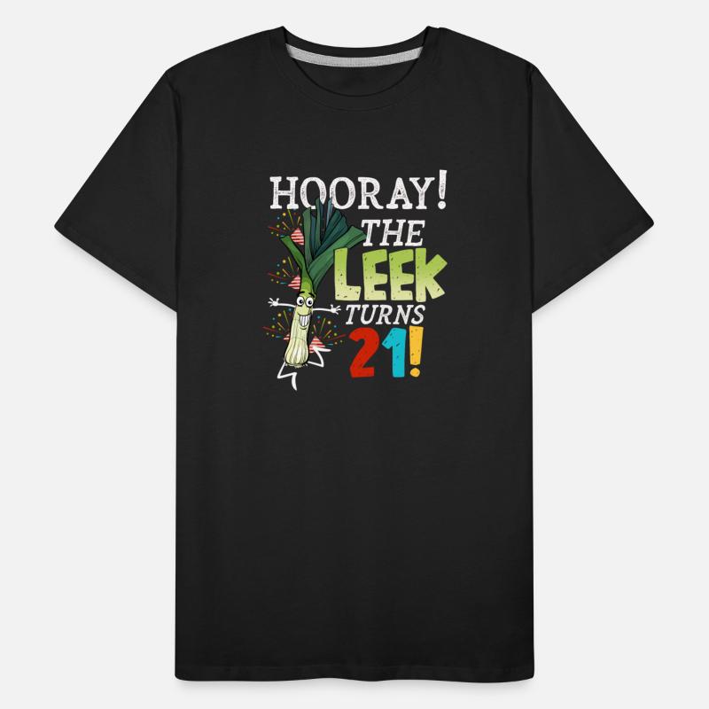 21th Bday Hooray The Leek Turns 21 Years Old