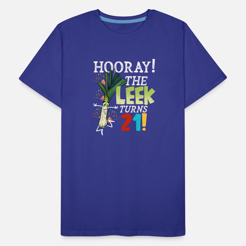 21th Bday Hooray The Leek Turns 21 Years Old
