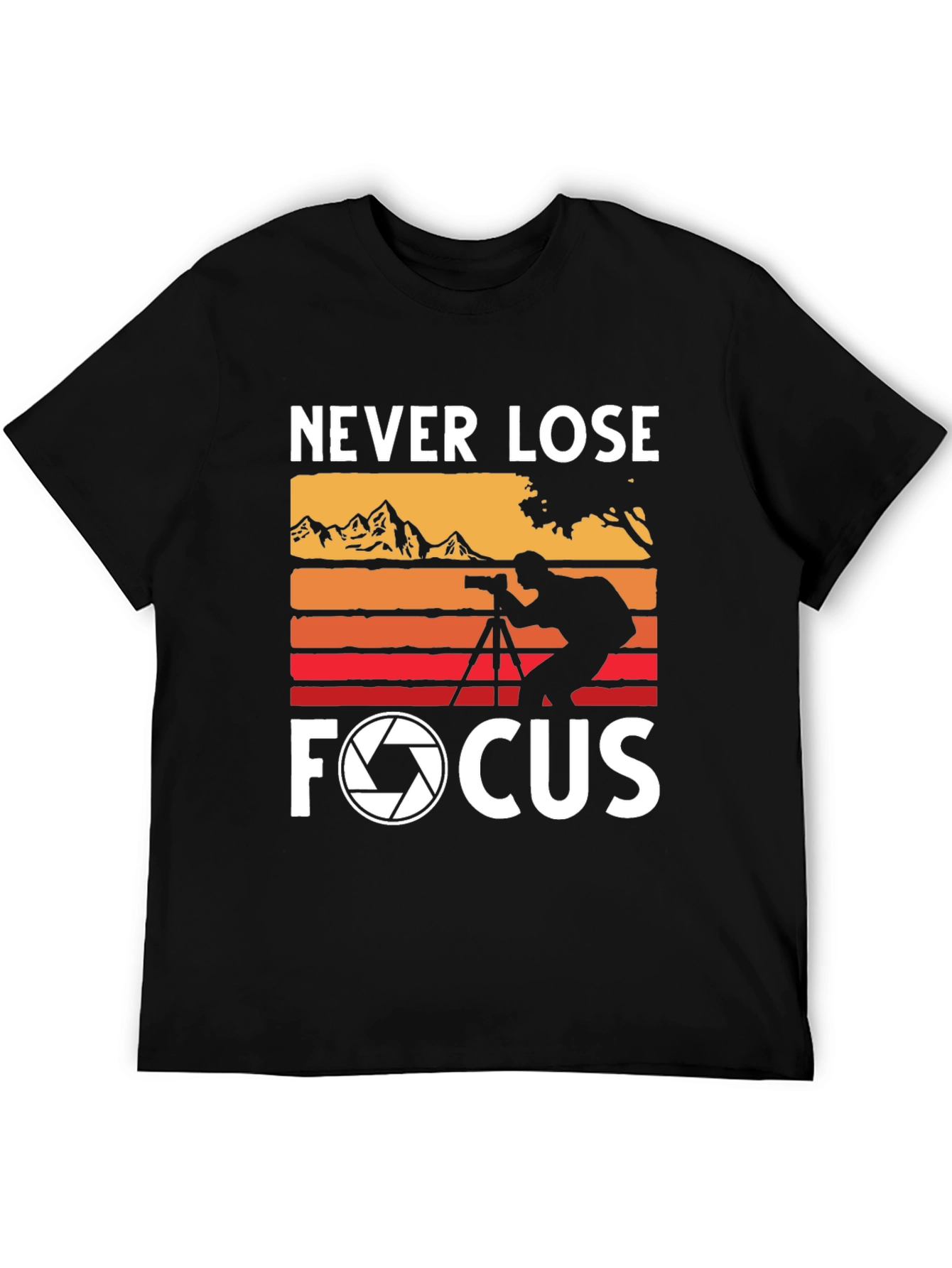 Never Lose Focus Photographer T-Shirt