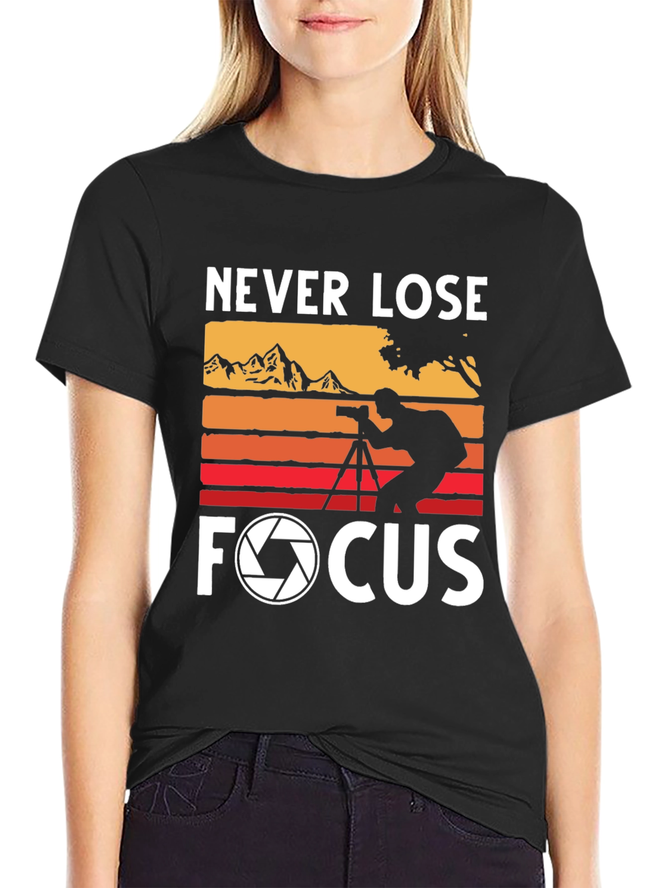 Never Lose Focus Photographer T-Shirt
