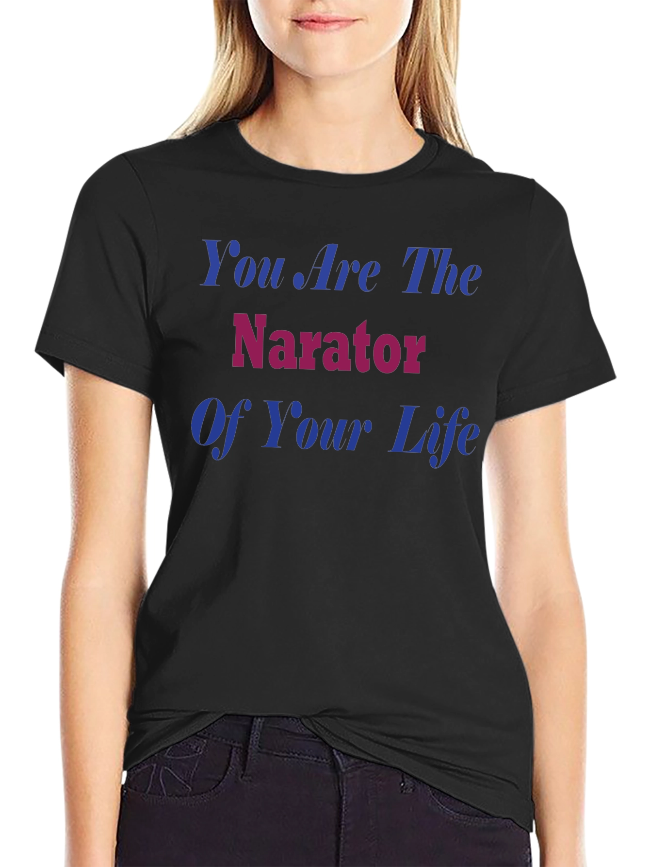 You Are the Narrator T-Shirt